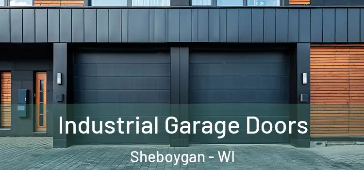  Industrial Garage Doors Sheboygan - WI