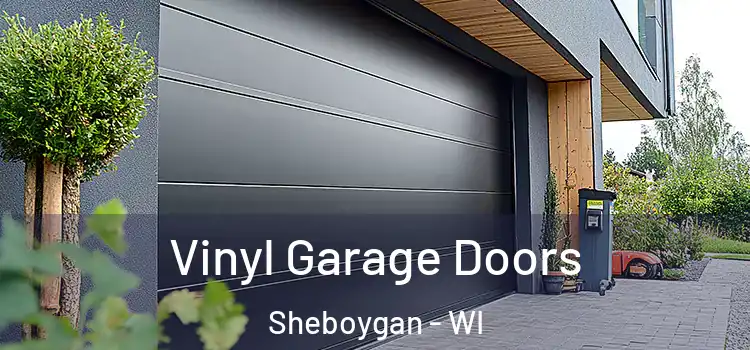  Vinyl Garage Doors Sheboygan - WI